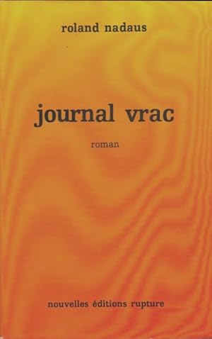 Bild des Verkufers fr Journal vrac - Roland Nadaus zum Verkauf von Book Hmisphres