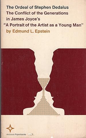 Seller image for The Ordeal of Stephen Dedalus: The Conflict of the Generations in James Joyce's 'A Portrait of the Artist as a Young Man' for sale by A Cappella Books, Inc.