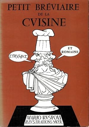 Imagen del vendedor de Petit br?viaire de la cuisine ?trusque et romaine - Mario Ruspoli a la venta por Book Hmisphres