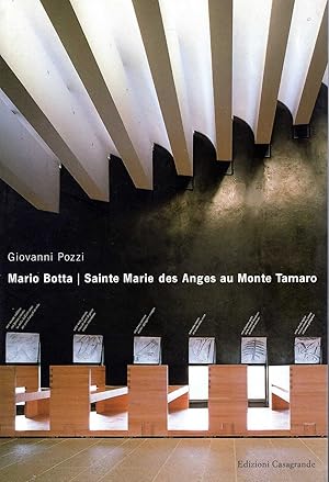 Imagen del vendedor de Mario Botta. Sainte Marie des Anges au monte Tamaro a la venta por Pendleburys - the bookshop in the hills