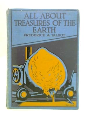 Seller image for All About Treasures of the Earth for sale by World of Rare Books