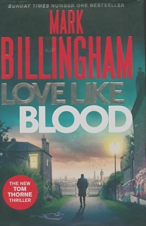 Bild des Verkufers fr Love like blood - Mark Billingham zum Verkauf von Book Hmisphres