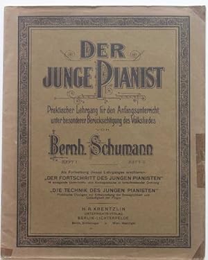 Der junge Pianist. Praktischer Lehrgang fur den Anfangsunterricht unter besonderer Berücksichtigu...