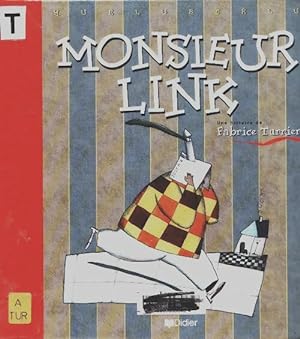 Image du vendeur pour Monsieur link - Fabrice Turrier mis en vente par Book Hmisphres