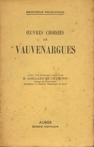 Seller image for Oeuvres choisies de Vauvenargues - Vauvenargues for sale by Book Hmisphres