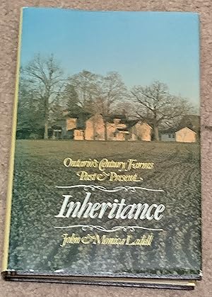 Inheritance: Ontario's Century Farms, Past & Present