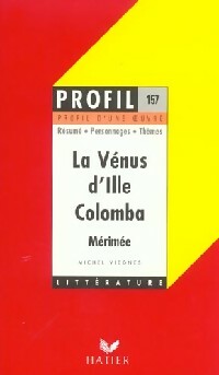 La V nus d'Ille / Colomba de M rim e - Michel Viegnes
