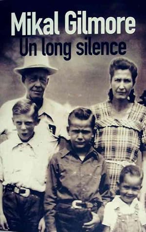 Seller image for Un long silence - Mikal Gilmore for sale by Book Hmisphres