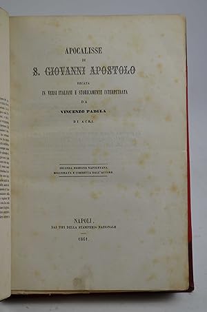 Apocalisse di S. Giovanni Apostolo recata in versi italiani e storicamente interpretata da Vincen...