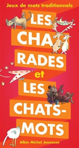 Seller image for Les charades et les les chats-mots - jeux de mots traditionnels - Jean-hughes Malineau for sale by Book Hmisphres