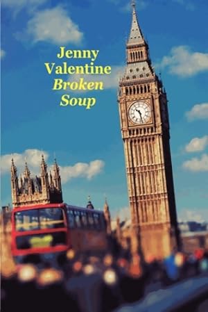 Seller image for Broken soup - Jenny Valentine for sale by Book Hmisphres
