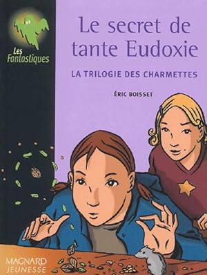 Immagine del venditore per Le secret de tante Eudoxie - Eric Boisset venduto da Book Hmisphres