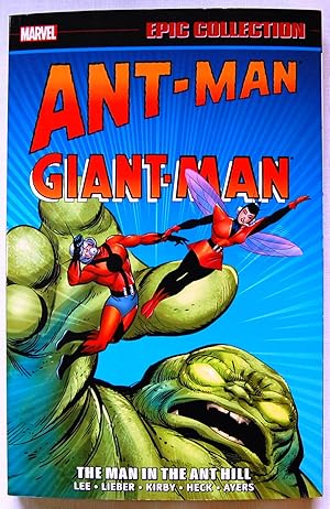 Ant-Man/Giant-Man Epic Collection: The Man in the Ant Hill