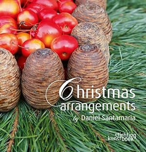 Imagen del vendedor de Christmas Arrangements by Daniel Santamaria a la venta por GreatBookPrices