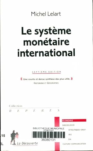 Le syst me mon taire international - Michel Lelart