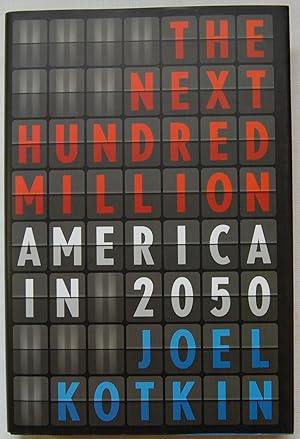 The Next Hundred Million: America in 2050, Signed