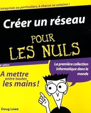 cr er r seau pour les nuls 8ed - Doug Lowe