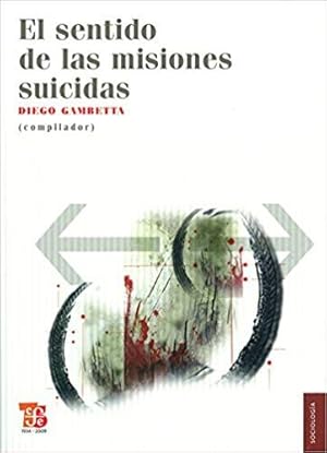 Imagen del vendedor de El Sentido de las Misiones Suicidas a la venta por Green Libros