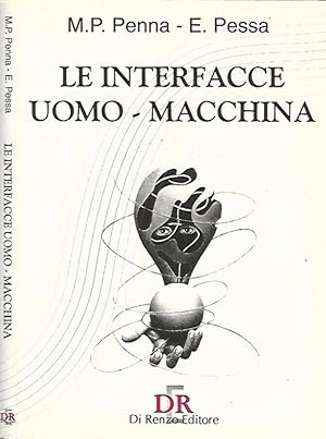 Seller image for Le interfacce uomo-macchina for sale by Biblioteca di Babele