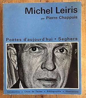 Bild des Verkufers fr Michel Leiris - Introduction, choix de textes, bibliographie, illustrations zum Verkauf von Ammareal