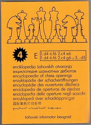 Enzyklopädie der Schacheröffnungen. [Band] E. Vierte Auflage.