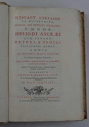 Hesiodi Ascraei quae extant, Orphei, et Procli philosophi Hymni. Omnia ab Antonio Maria Salvini i...