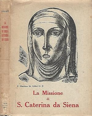 Immagine del venditore per La Missione di S. Caterina da Siena venduto da Biblioteca di Babele