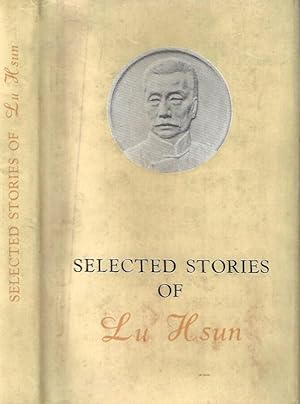 Bild des Verkufers fr Selected Stories of Lu Hsun zum Verkauf von Biblioteca di Babele