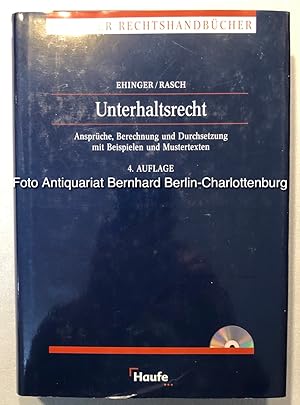 Seller image for Unterhaltsrecht. Ansprche, Berechnung und Durchsetzung mit Beispielen und Mustertexten. for sale by Antiquariat Bernhard