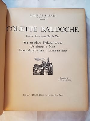 Colette Baudoche (histoire d'une jeune fille de Metz), suivi de Aux orphelines d'Alsace-Lorraine,...