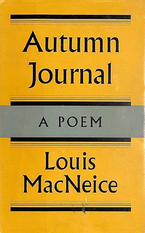 Autumn Journal : A Poem By Louis MacNeice