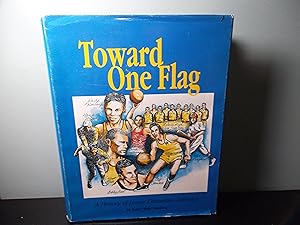 Seller image for Toward One Flag; A History of Lower Columbia Athletics for sale by Eastburn Books