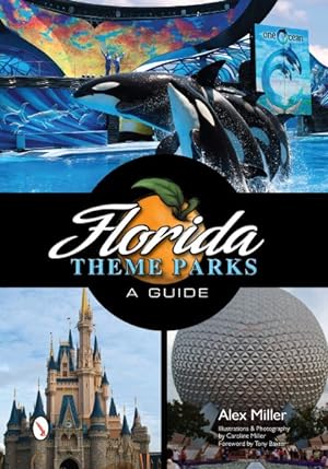 Imagen del vendedor de Florida Theme Parks : A Guide a la venta por GreatBookPrices