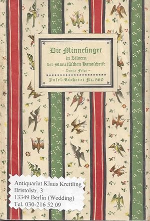 Die Minnesänger in Bildern der Manessischen Handschrift. Zweite Folge. Mit einem Geleitwort von H...