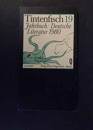 Bild des Verkufers fr Tintenfisch 19 Jahrbuch: Deutsche Literatur 1980 zum Verkauf von Antiquariat Strter