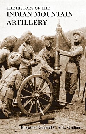 Seller image for The History of the Indian Mountain Artillery for sale by moluna