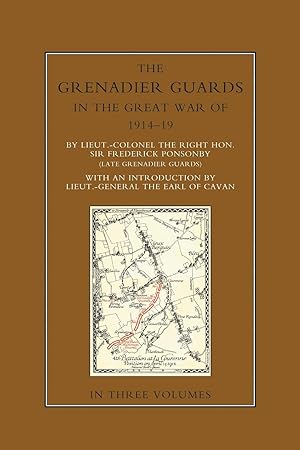 Image du vendeur pour THE GRENADIER GUARDS IN THE GREAT WAR 1914-1918 Volume Three mis en vente par moluna