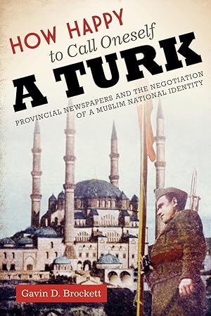 Imagen del vendedor de How Happy to Call Oneself a Turk a la venta por moluna