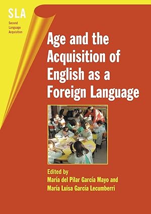 Immagine del venditore per Age and the Acquisition of English as a Foreign Language, 4 venduto da moluna