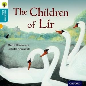 Imagen del vendedor de Oxford Reading Tree Traditional Tales: Level 9: The Children of Lir a la venta por moluna