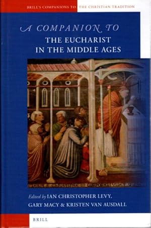 A COMPANION TO THE EUCHARIST IN THE MIDDLE AGES