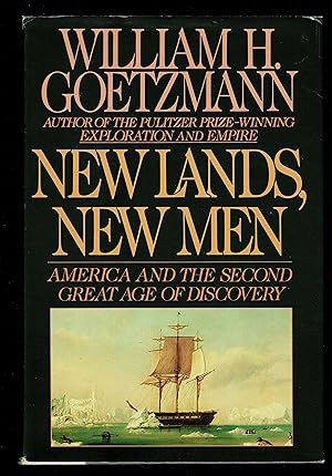 Seller image for New Lands, New Men: America And The Second Great Age Of Discovery for sale by Granada Bookstore,            IOBA