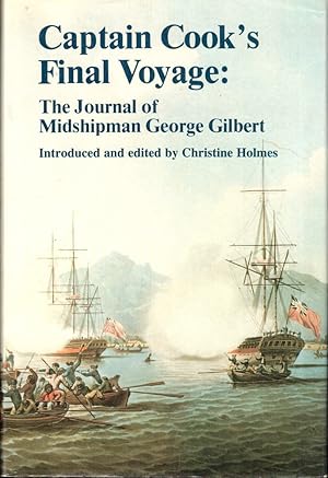Bild des Verkufers fr Captain Cook's Final Voyage: The Journal of Midshipman George Gilbert zum Verkauf von Kenneth Mallory Bookseller ABAA
