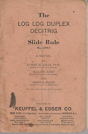 Immagine del venditore per The Log Log Duplex Decitrig Slide Rule No 4081: A Manual venduto da Cher Bibler