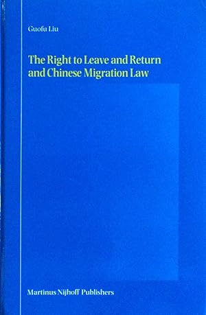 Seller image for The Right to Leave and Return and Chinese Migration Law for sale by School Haus Books