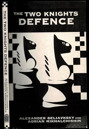 Seller image for The Two Knights Defence for sale by The Book Collector, Inc. ABAA, ILAB