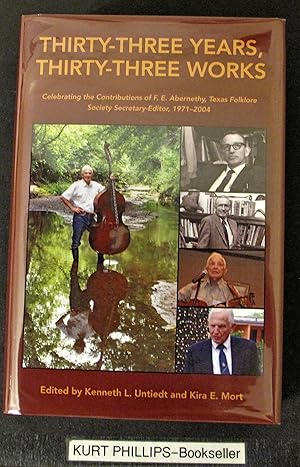 Thirty-three Years, Thirty-three Works: Celebrating the Contributions of F. E. Abernethy, Texas F...