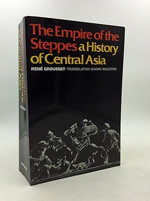 Seller image for THE EMPIRE OF THE STEPPES: A History of Central Asia for sale by Kubik Fine Books Ltd., ABAA