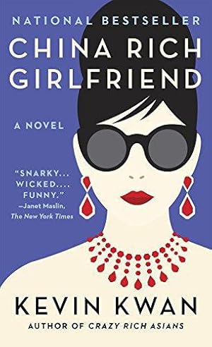 Imagen del vendedor de China Rich Girlfriend (Crazy Rich Asians Trilogy) a la venta por WeBuyBooks