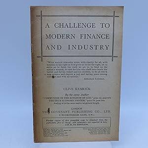 Seller image for A Challenge to Modern Finance and Industry for sale by Shelley and Son Books (IOBA)